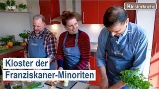 Die Ordensbrüder der Franziskaner-Minoriten im Kloster Lage | Klosterküche - Kochen mit Leib & Seele