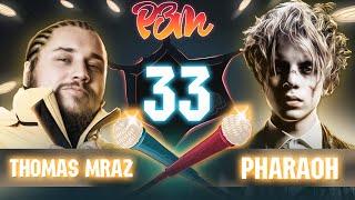 THOMAS MRAZ vs. PHARAOH | Гость: КАРАНДАШ (Риса за Творчество - 33)