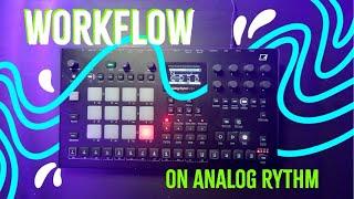 WORKFLOW  ORGANIZATION  //  Elektron Analaog Rytm Tutorial