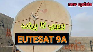 Europe Ka Parinda | Eurobird 9A | Eutelsat 9B | European tv channel | Dish Fitter |9e