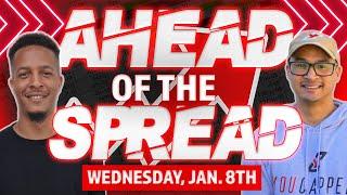 NBA Picks & Predictions Today | Best Bets & Expert Analysis | Ahead of the Spread - January 8