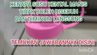 Awas susu kental manis jangan diseduh dan di minum langsung#susu