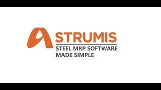 STRUMIS- STEEL FABRICATION MRP SOFTWARE - MADE SIMPLE