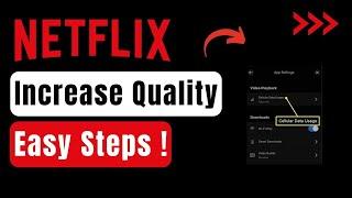 How To Increase Quality In Netflix !