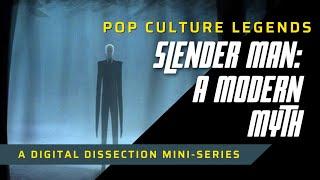 Slender Man: A Modern Myth (Pop Culture Legends)