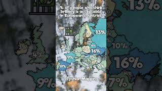 % of people who think bribery is acceptable in European countries  #map #mapping #geography