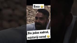 Baca, bio jedan narod  #baca #funny #juznivetar2 #comedy #survivorromania #smesniklipovi