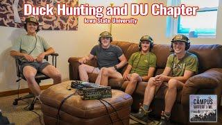 Duck Opener with Iowa State University's Ducks Unlimited Chapter