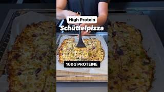 160g Proteine - Schüttelpizza für deinen Muskelaufbau  #highprotein #rezept #shorts