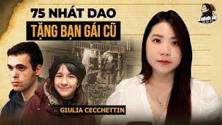 Vụ Án Giulia Cecchettin – Bi Kịch 75 Nhát Dao Đẫm Máu Trước Ngày Tốt Nghiệp | Khánh Hà Kể Kỳ Án