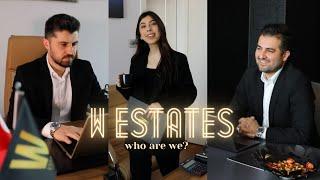 Who are we? W Estates Turkey  - Real Estate Agency