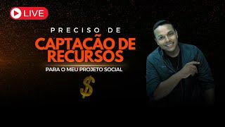 Requisitos para Captação de Recursos em Projetos Sociais