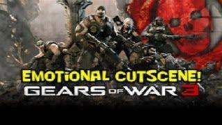 Gears Of War 3: The Most Emotional Cutscene In Gaming History!