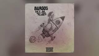 BURGOS - BACKPACK FEAT MAKAVELIGODD PROD BY NUG