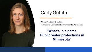 What's in a name: Public water protections in Minnesota | Carly Griffith // State of the River