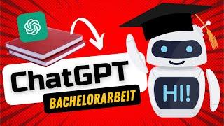 Bachelorarbeit schreiben mit ChatGPT (10 plagiatfreie Ideen) 