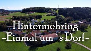 Hintermehring - Einmal um`s Dorf - Von oben - DJI Mavic mini