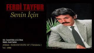 Ferdi Tayfur - Senin İçin (1986)