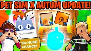 We Hatch A HUGE in The AUTUMN UPDATE! Pet Simulator X!