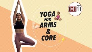 HOME YOGA WORKOUT FOR ARMS & CORE (no equipment) - TitoFit Workout - QUARANTINE YOGA & FITNESS