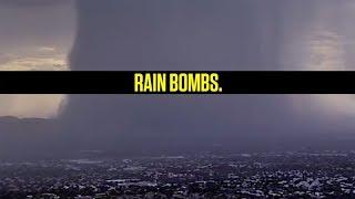 Rain Bombs