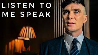 Thomas Shelby - Listen To Me Speak 4K