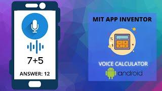 Create a Voice Calculator App || MIT App Inventor || Speech Recognizer + Text To Speech