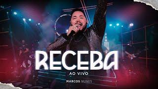 Receba - Marcos Nunes (Ao Vivo)