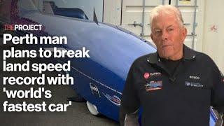 Perth man plans to break land speed record with 'world's fastest car'