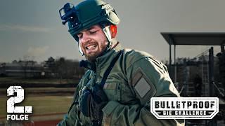 Die große Verzweiflung 🪖 Bulletproof - Die Challenge | Folge 2