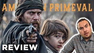 AMERICAN PRIMEVAL Kritik Review (2025)