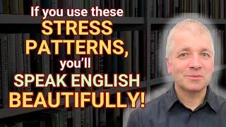 Stress Patterns in English Speaking (Speak English Beautifully!)