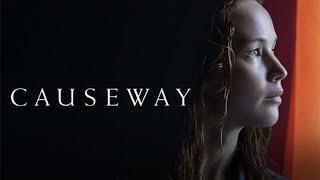 Causeway (2022) Movie || Jennifer Lawrence, Brian Tyree Henry, Linda E, Jayne H || Review and Facts