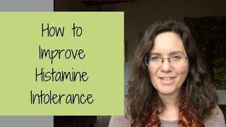 How to Improve Histamine Intolerance