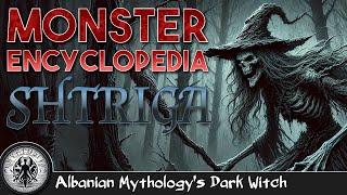 Monster Encyclopedia | Shtriga Explained