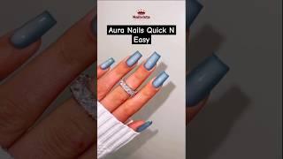 Aura Nails Quick N Easy #nails #nailart #auranails #shorts