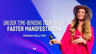 5 Ways to Bend Time and Manifest Your Dream Life Faster | Regan Hillyer