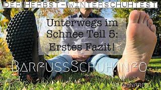 Im Schnee unterwegs, ein Zwischenfazit (Teil 5) – Barfußschuhe Test Winter 2022