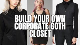 LETS BUILD UR CORPORATE GOTH CLOSET (brands, clothes, shoes, accessories)