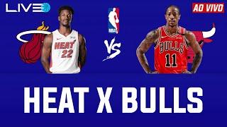 NBA AO VIVO - Miami Heat x Chicago Bulls | Jimmy Butler vs DeMar DeRozan