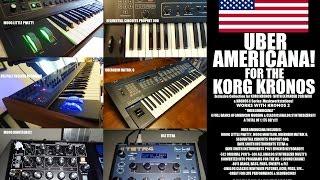 Uber AMERICANA for KORG KRONOS Full Demo! Analog Synth Poly Evolver Moog OB Prophet 600 Tetra