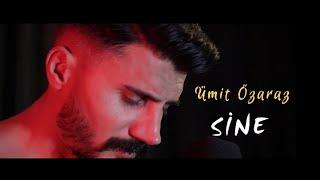 Ümit Özaraz - SİNE