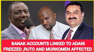 RUTO,MURKOMEN AND SHOLEI OFFSHORE BANK ACCOUNTS FREEDED BY FBI OVER ADANI! GENZ LEADER JAMES MULAMBA