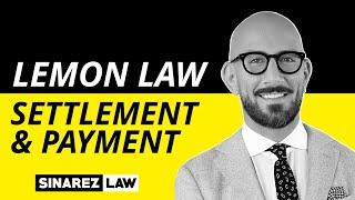 Settlement & Payment In Your Lemon Law Case