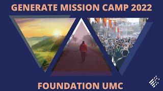 Generate Mission Camp 2022 - Foundation Student Ministry