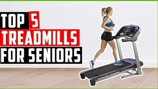 Best Treadmills for Seniors 2022 | Top 5 Picks For Seniors & Elderly