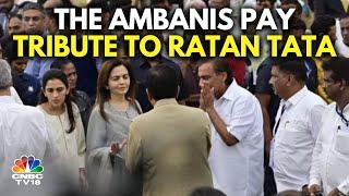 Ratan Tata News: The Ambani Family Pays Tribute To The Late Ratan Tata | Mukesh Amabani | N18V