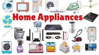 Home Appliances vocabulary and Household Appliances Names with Pictures and correct pronunciation