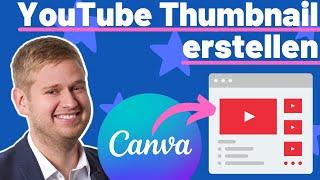 Kostenlos YouTube Thumbnail erstellen mit Canva - Tutorial Deutsch