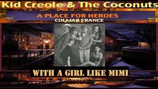 COLMAR CONCERT "With A Girl Like Mimi" Kid Creole & the Coconuts